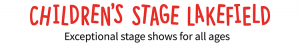 Children's Stage Lakefield - Exceptional stage shows for all ages