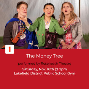 The Money Tree theatrical performance by Roseneath Theatre